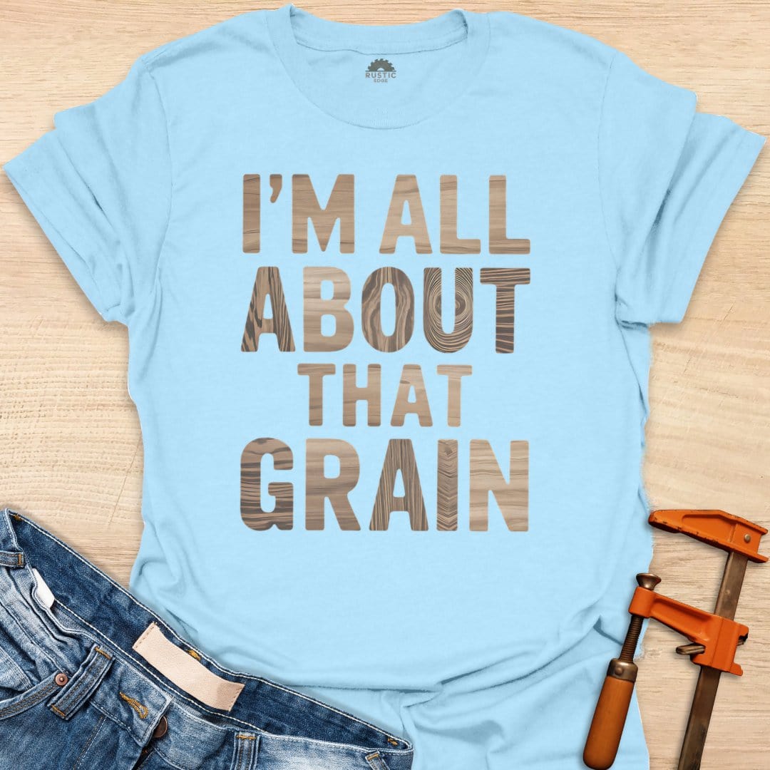 I'm All About That Grain