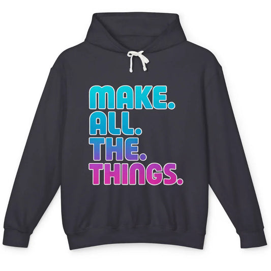 Make All The Things
