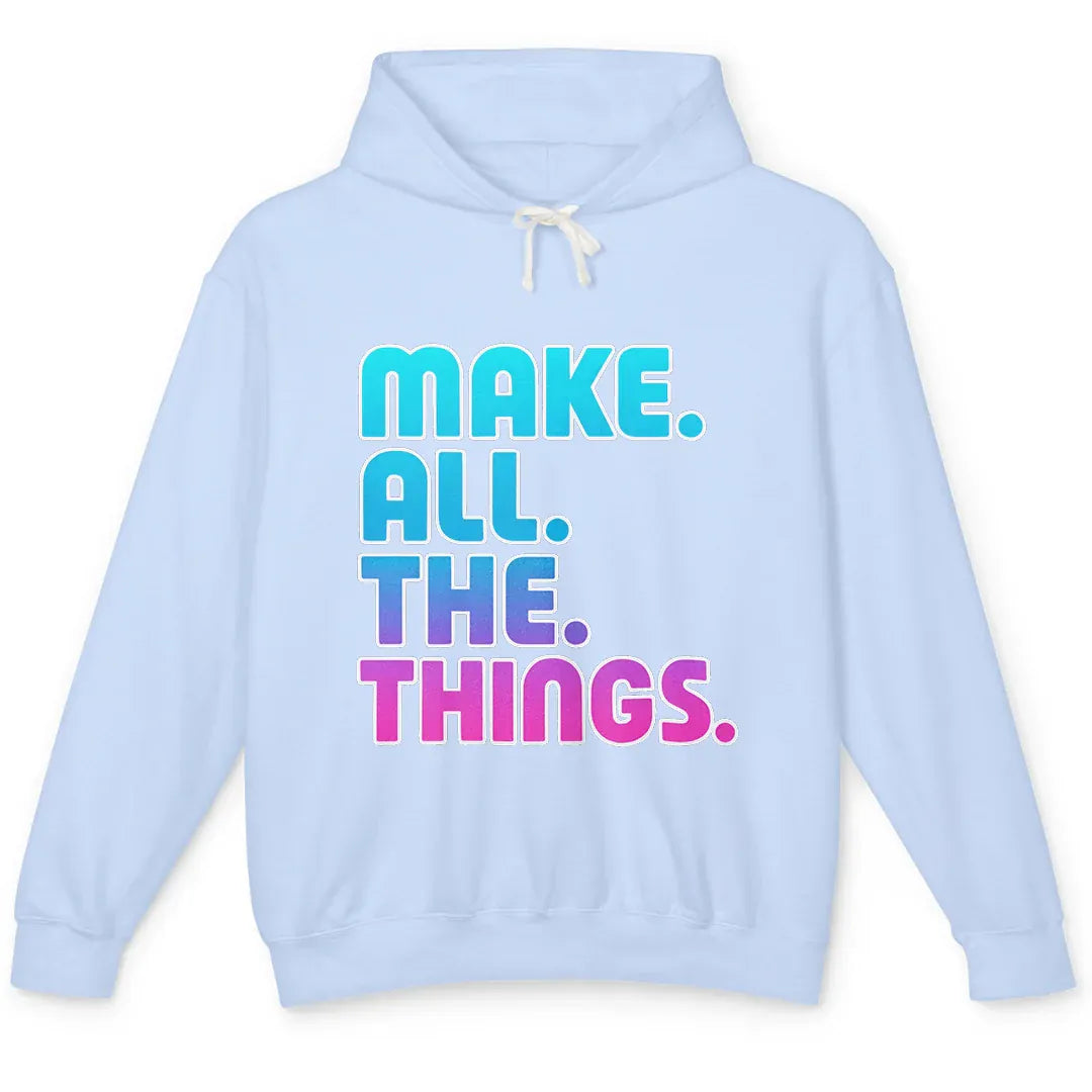 Make All The Things
