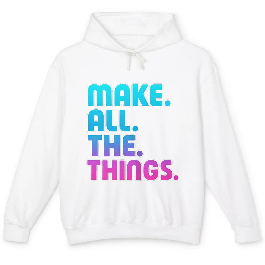 Make All The Things