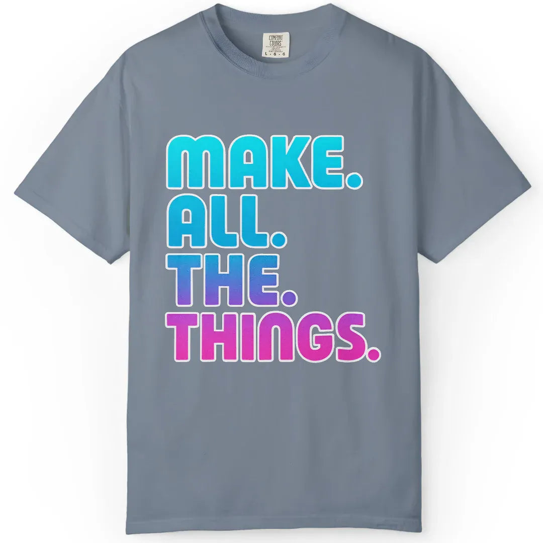 Make All The Things