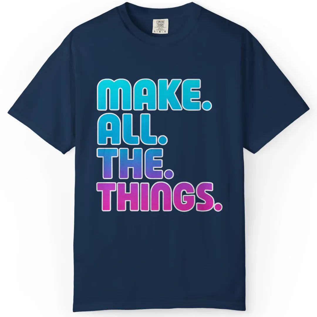 Make All The Things