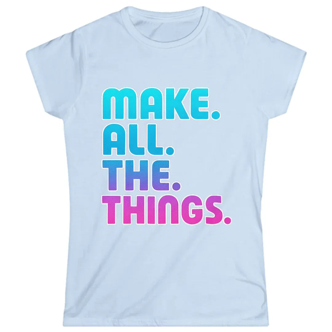 Make All The Things