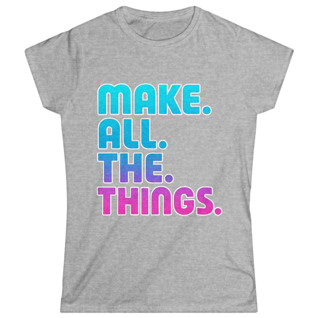 Make All The Things