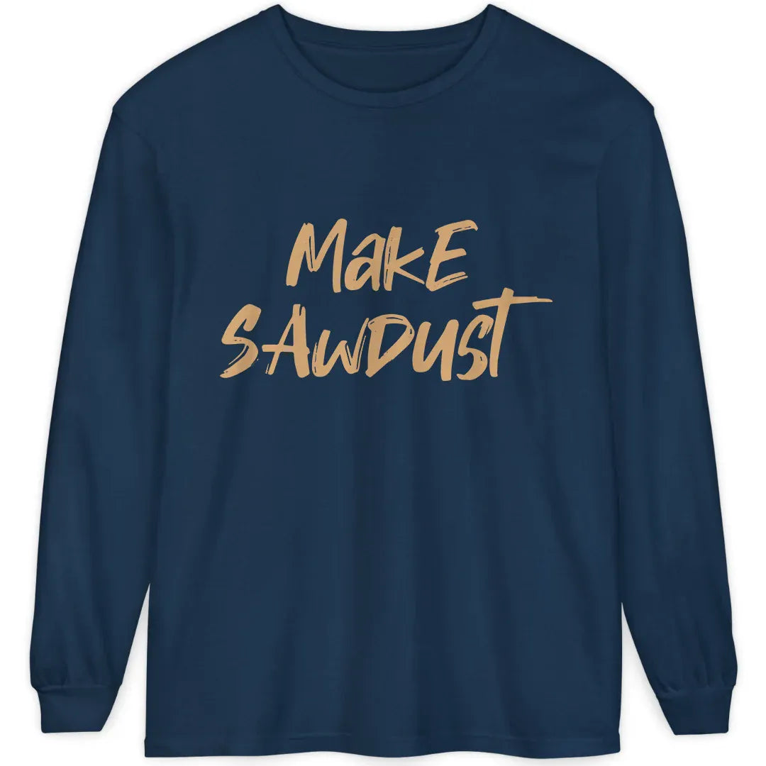 Make Sawdust