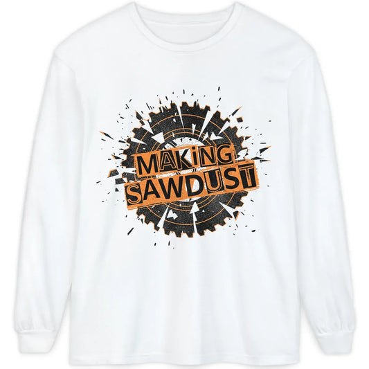 Making Sawdust