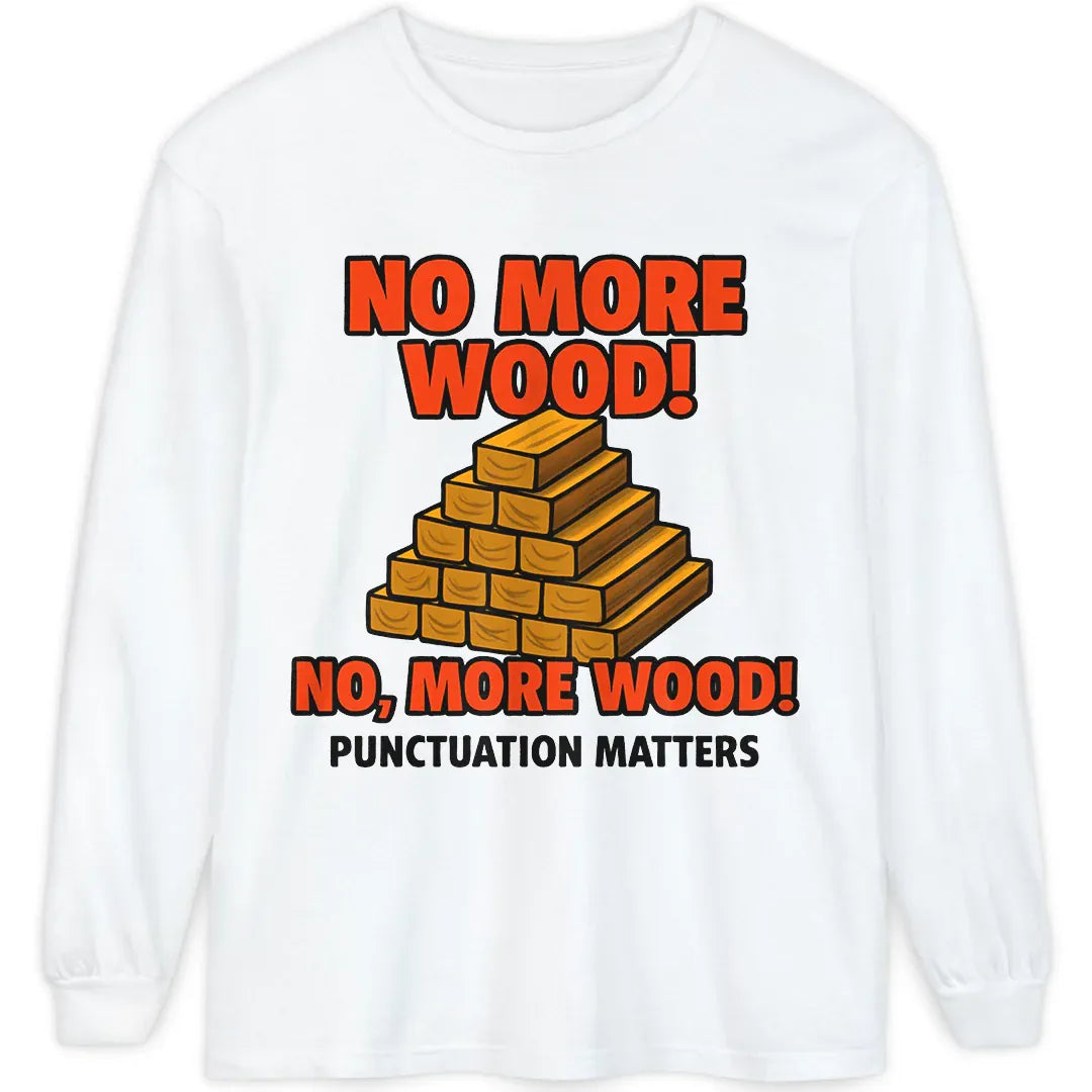 More Wood