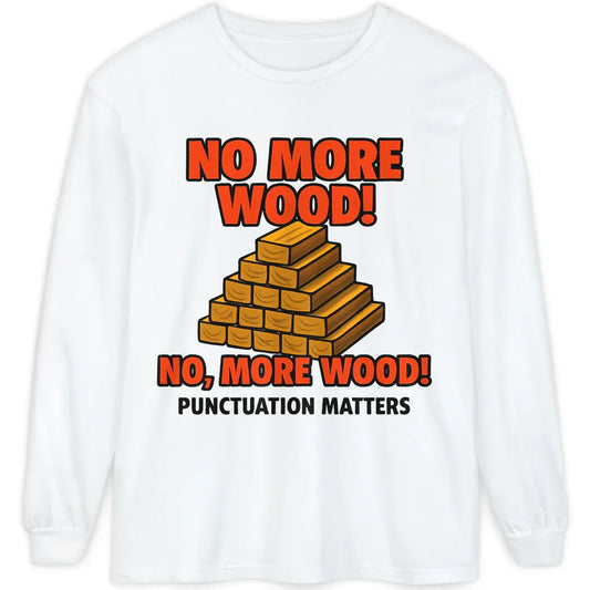 More Wood