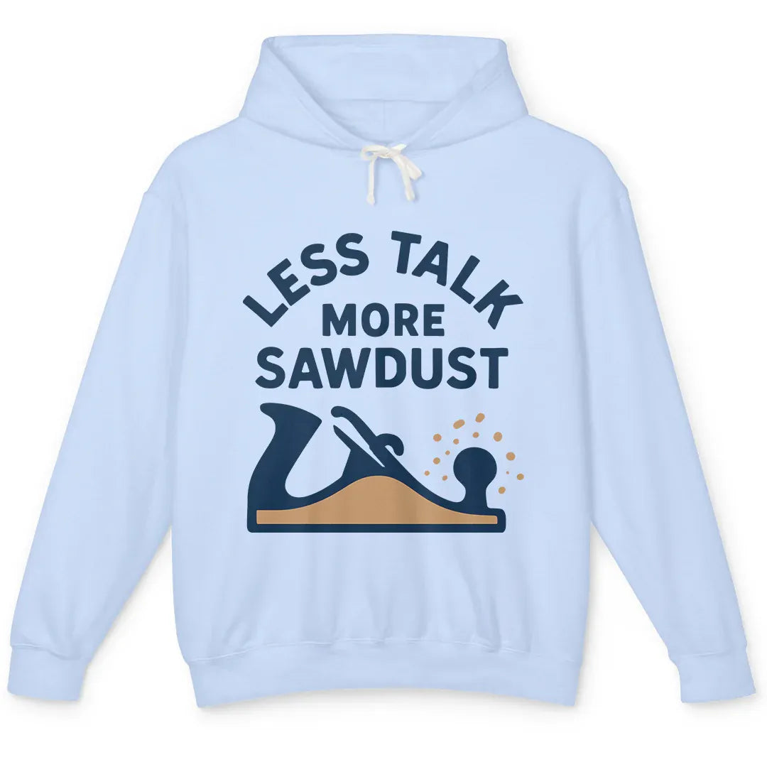 Less Talk