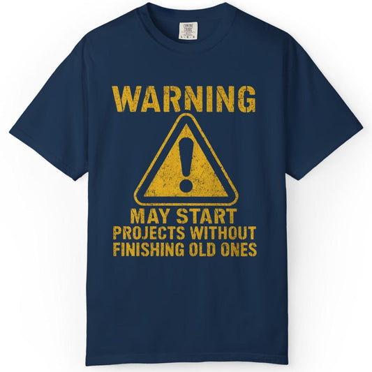 Warning | Woodworking T-Shirt | Rustic Edge Co.