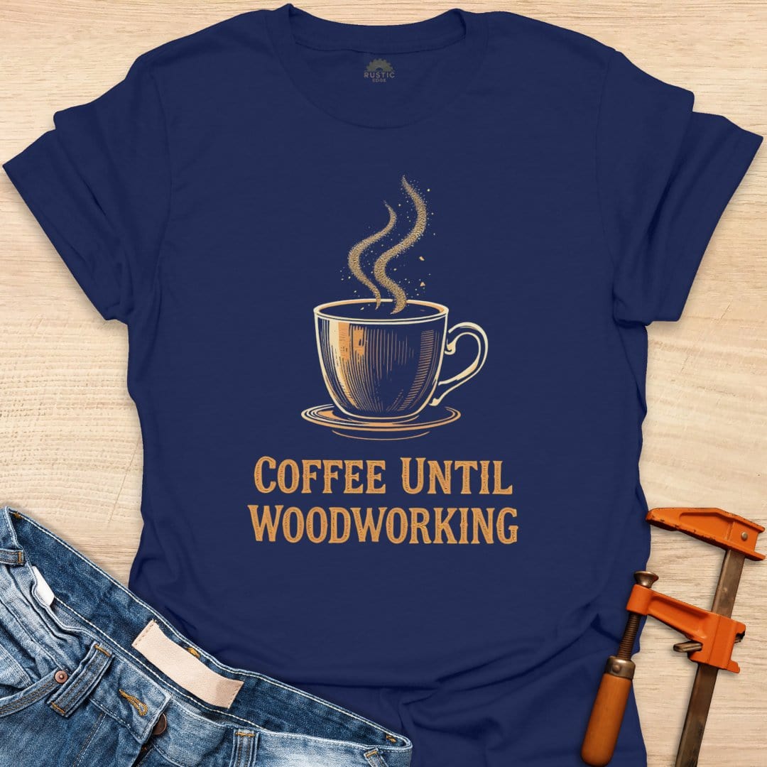 Coffee Until Woodwork