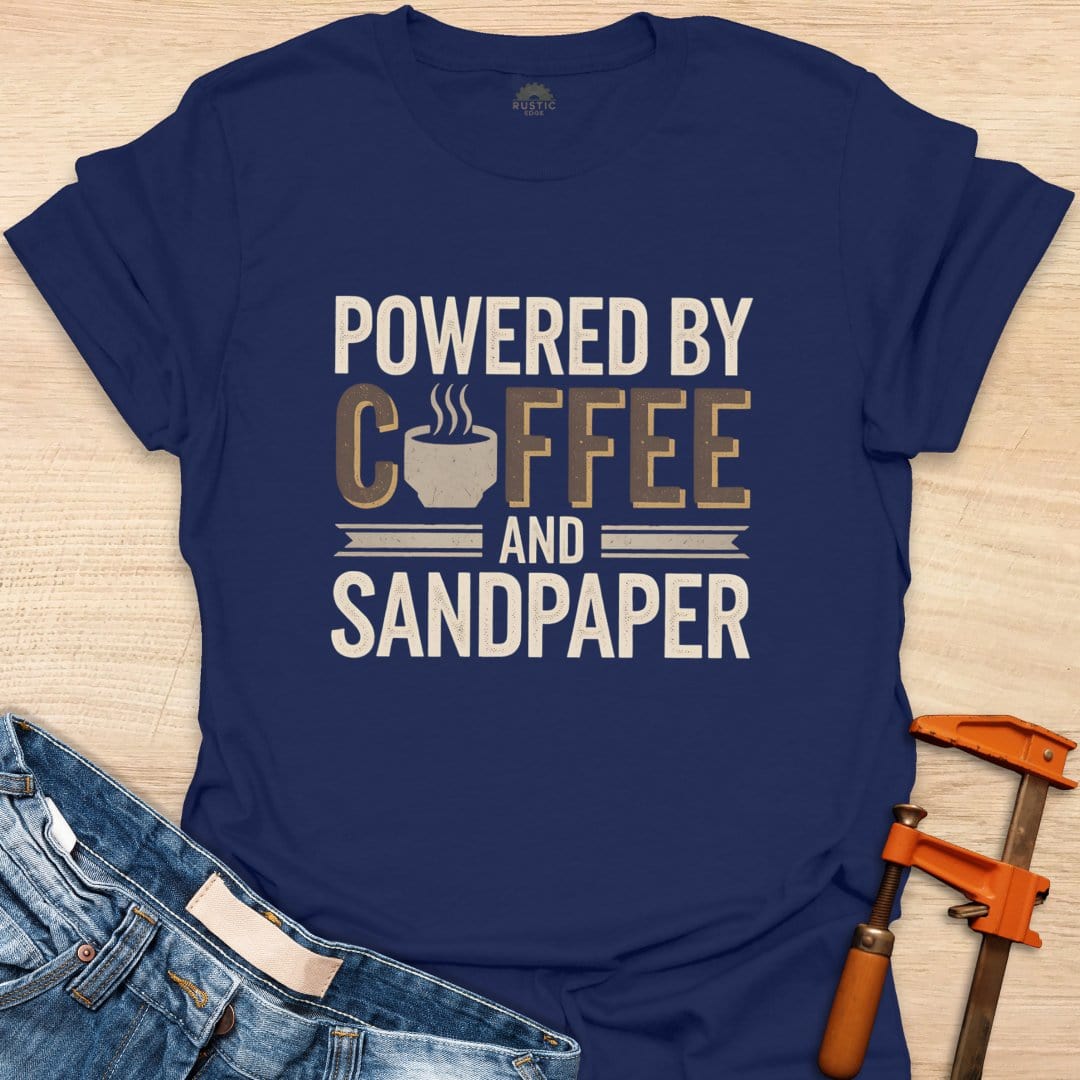 Powered By Coffee and Sandpaper