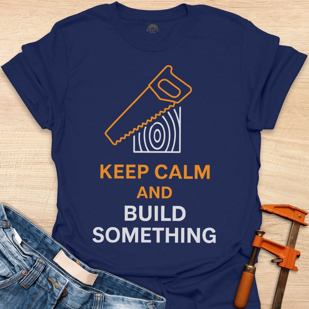 Keep Calm Build Something