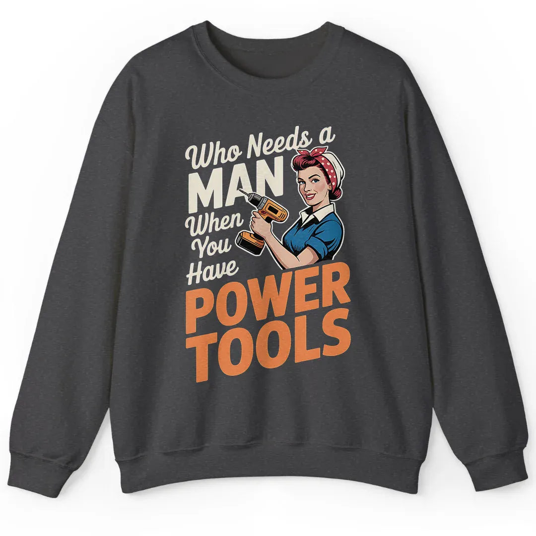 Who Needs a Man