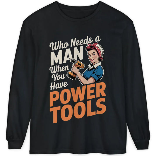 Who Needs a Man