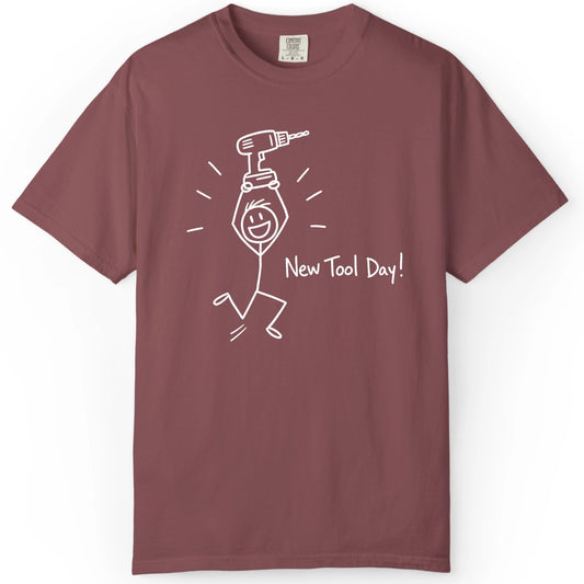 New Tool Day | Woodworking T-Shirt | Rustic Edge Co.