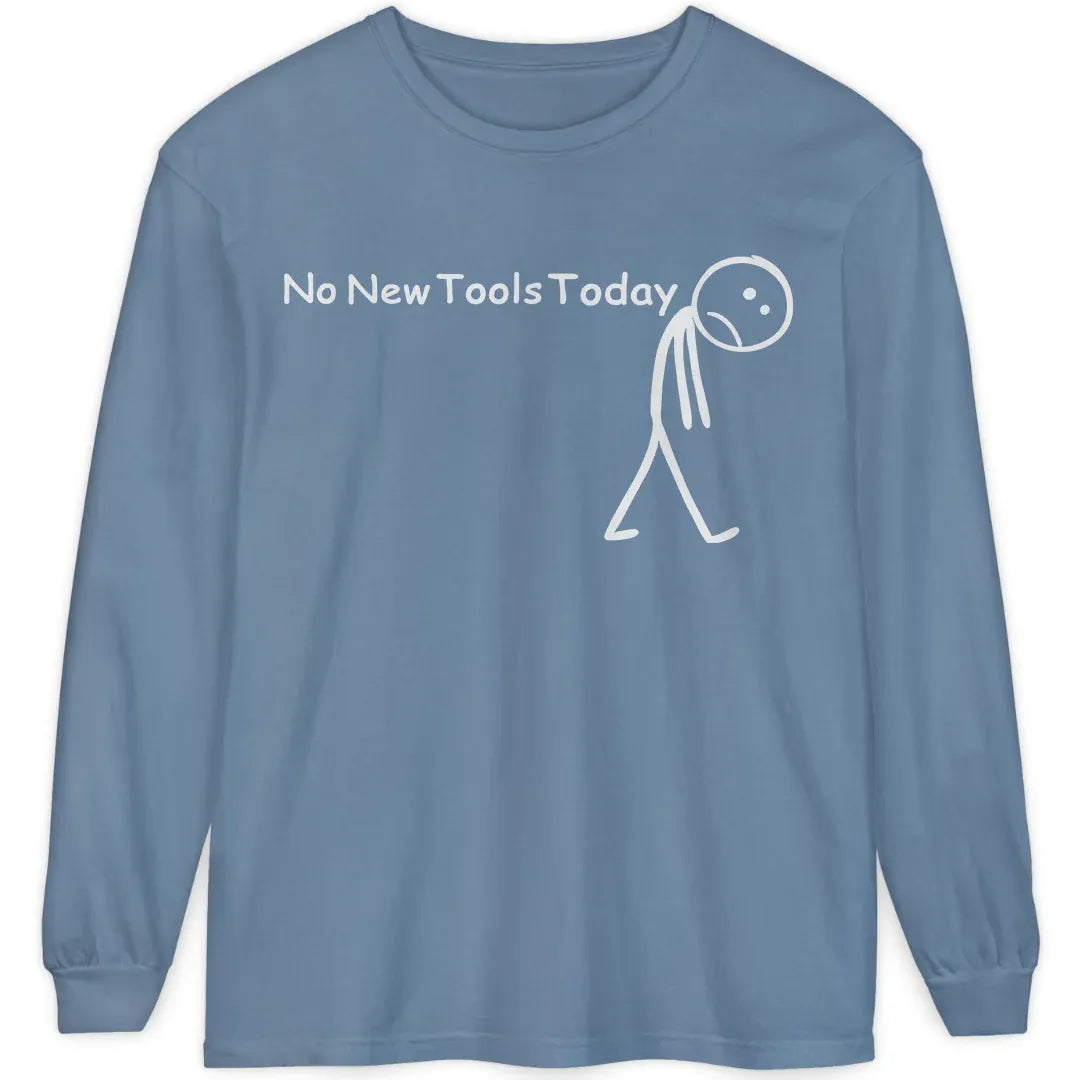 No New Tools