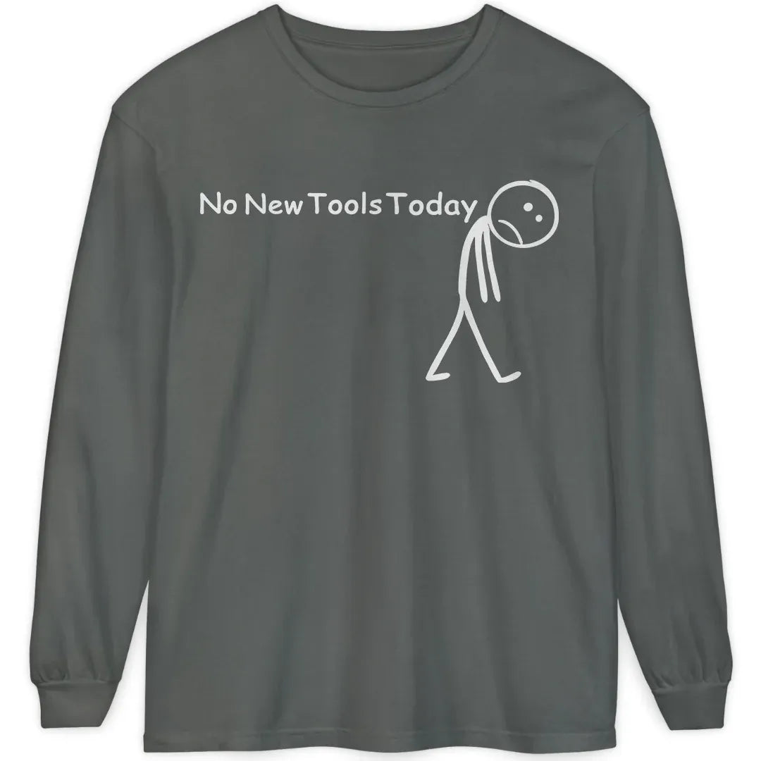 No New Tools