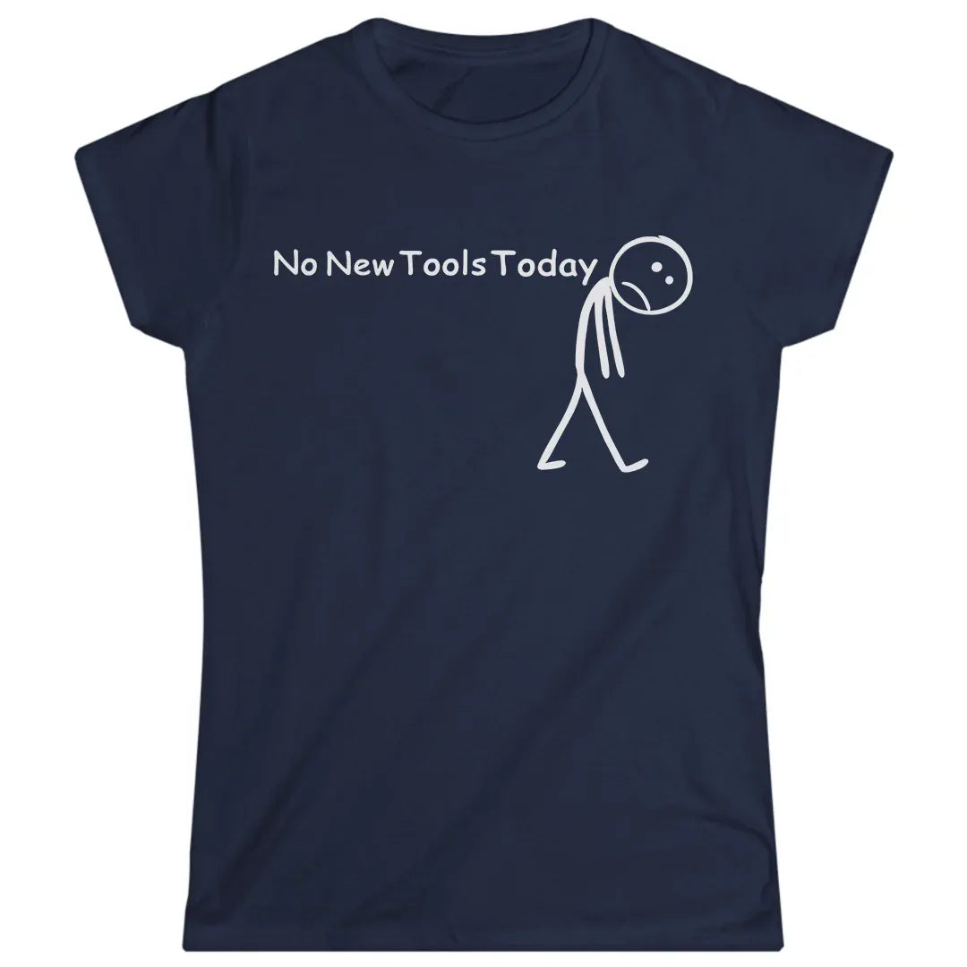 No New Tools