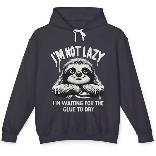Not Lazy