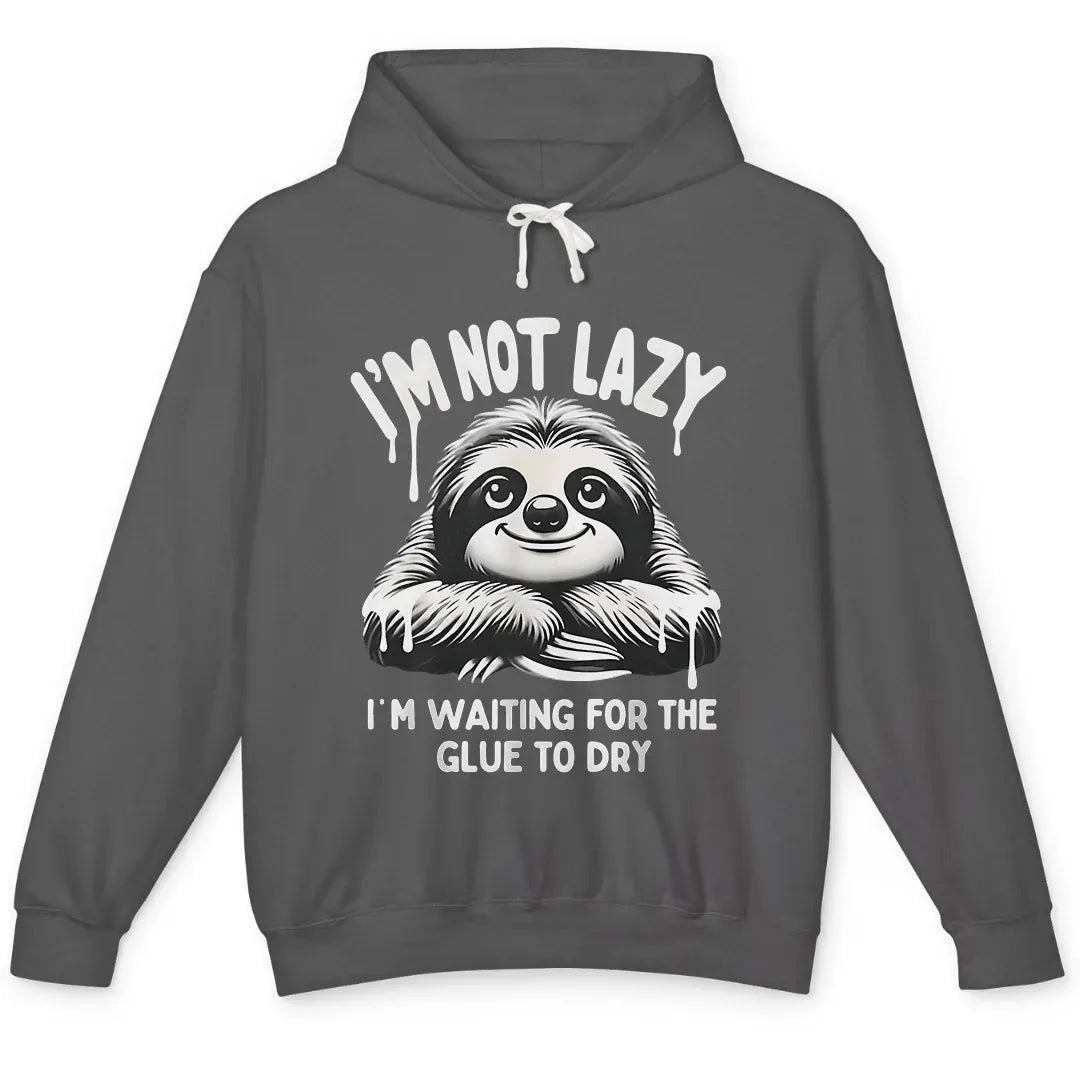 Not Lazy