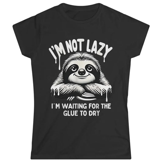 Not Lazy