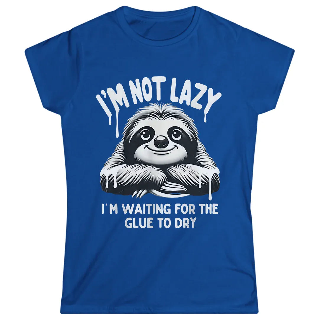 Not Lazy