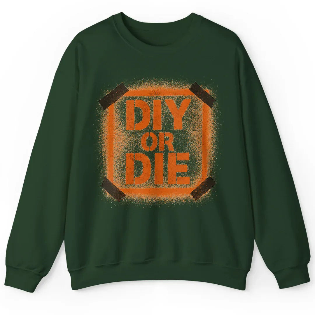 DIY or Die