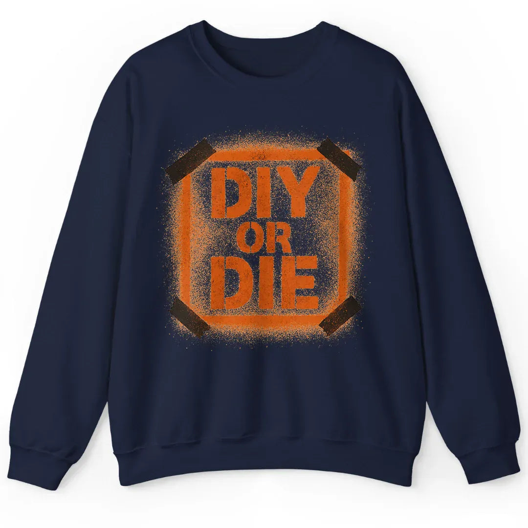DIY or Die