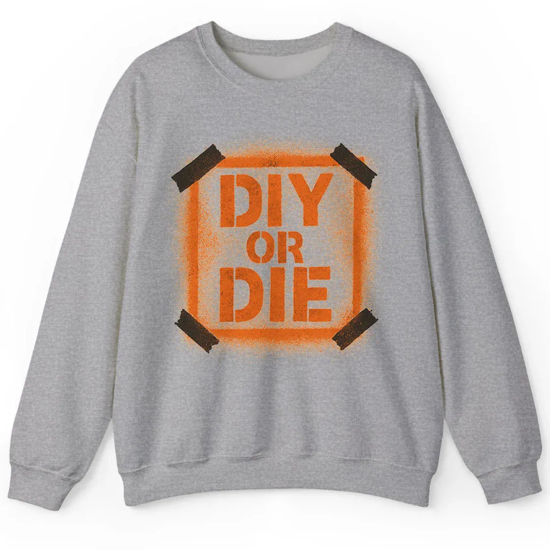 DIY or Die
