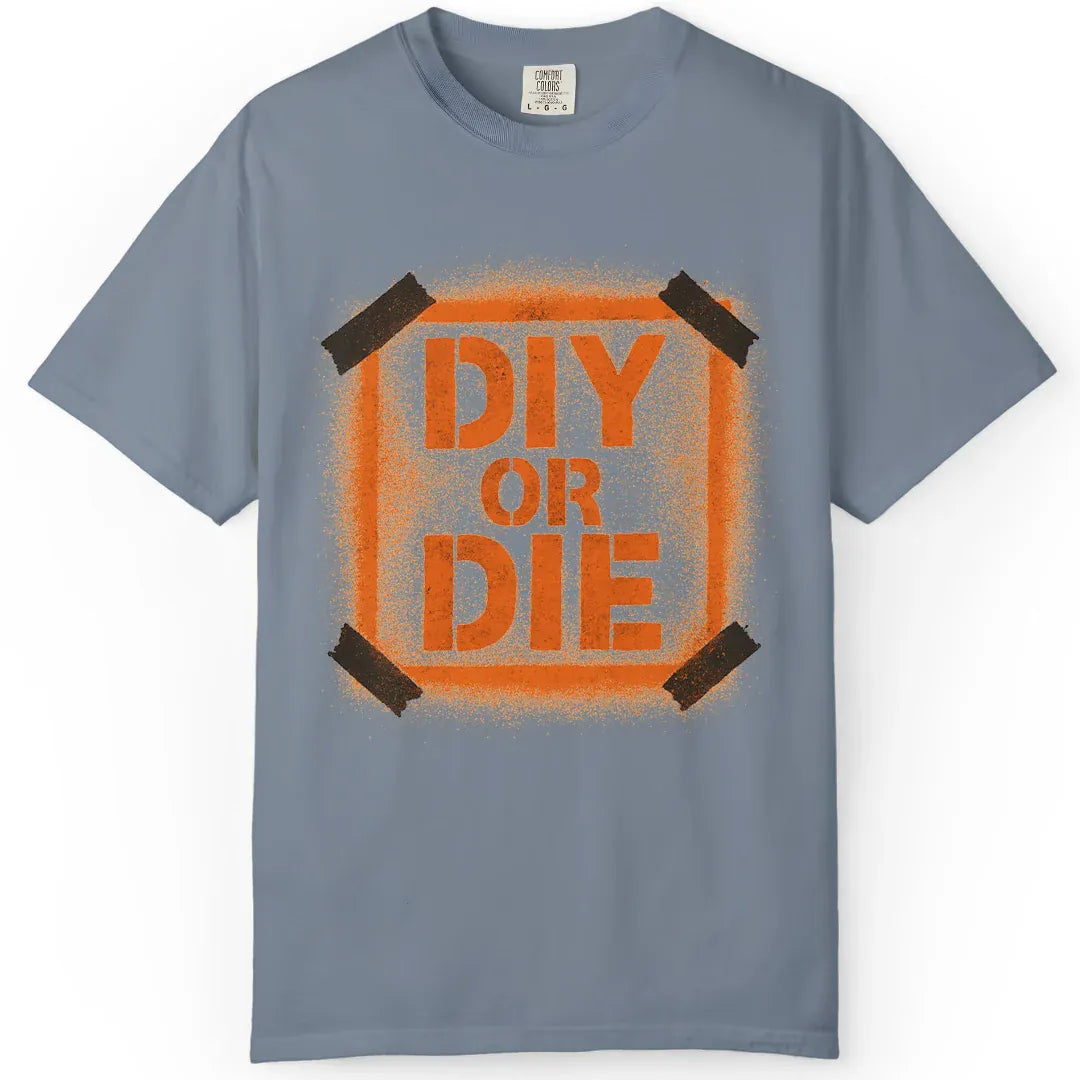 DIY or Die