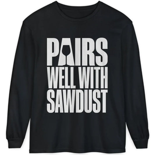 Pairs with Sawdust
