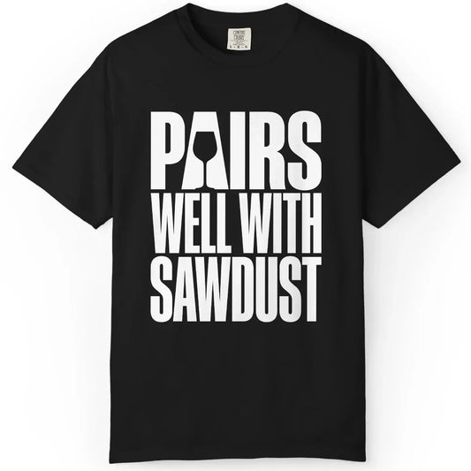 Pairs with Sawdust