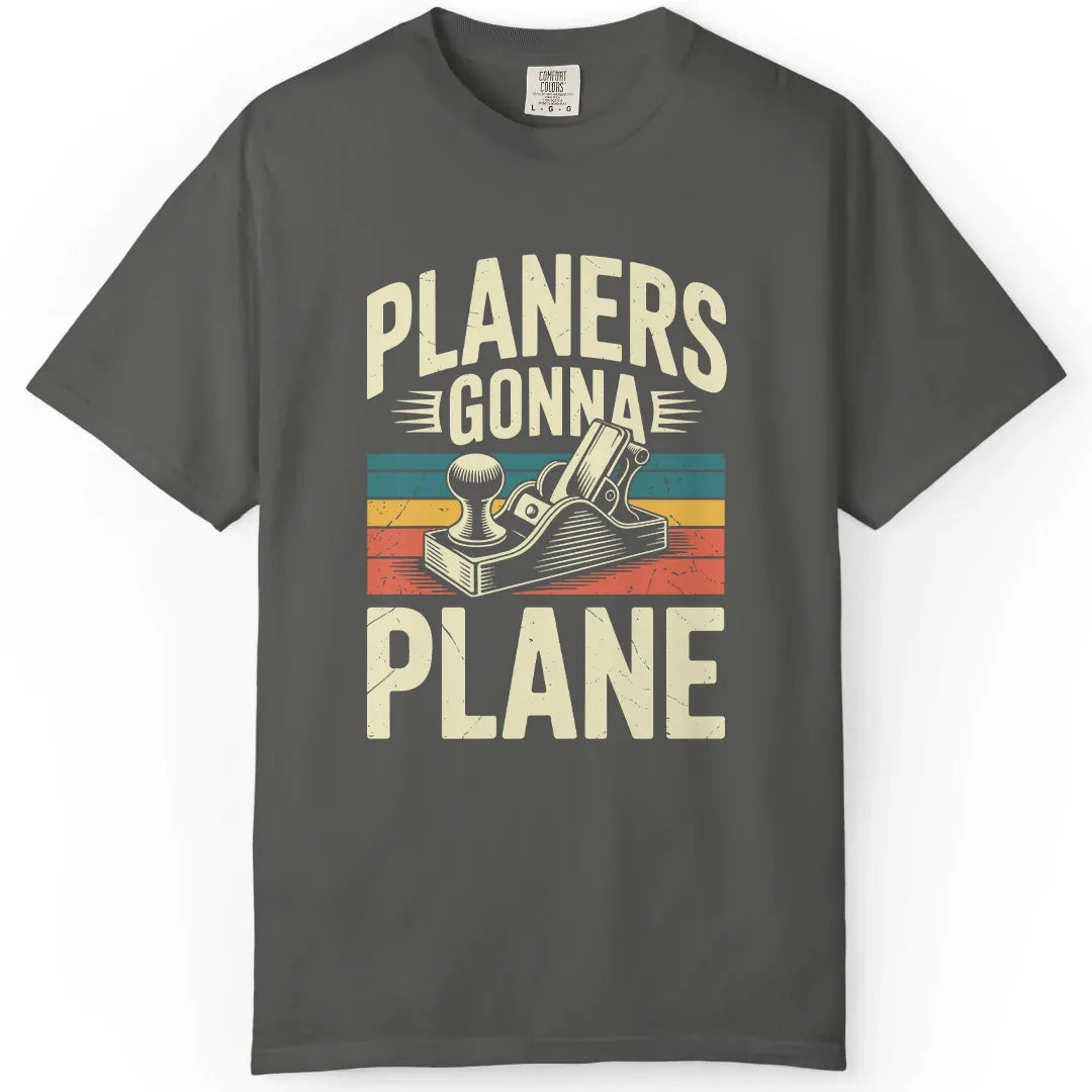 Planers Gonna Plane