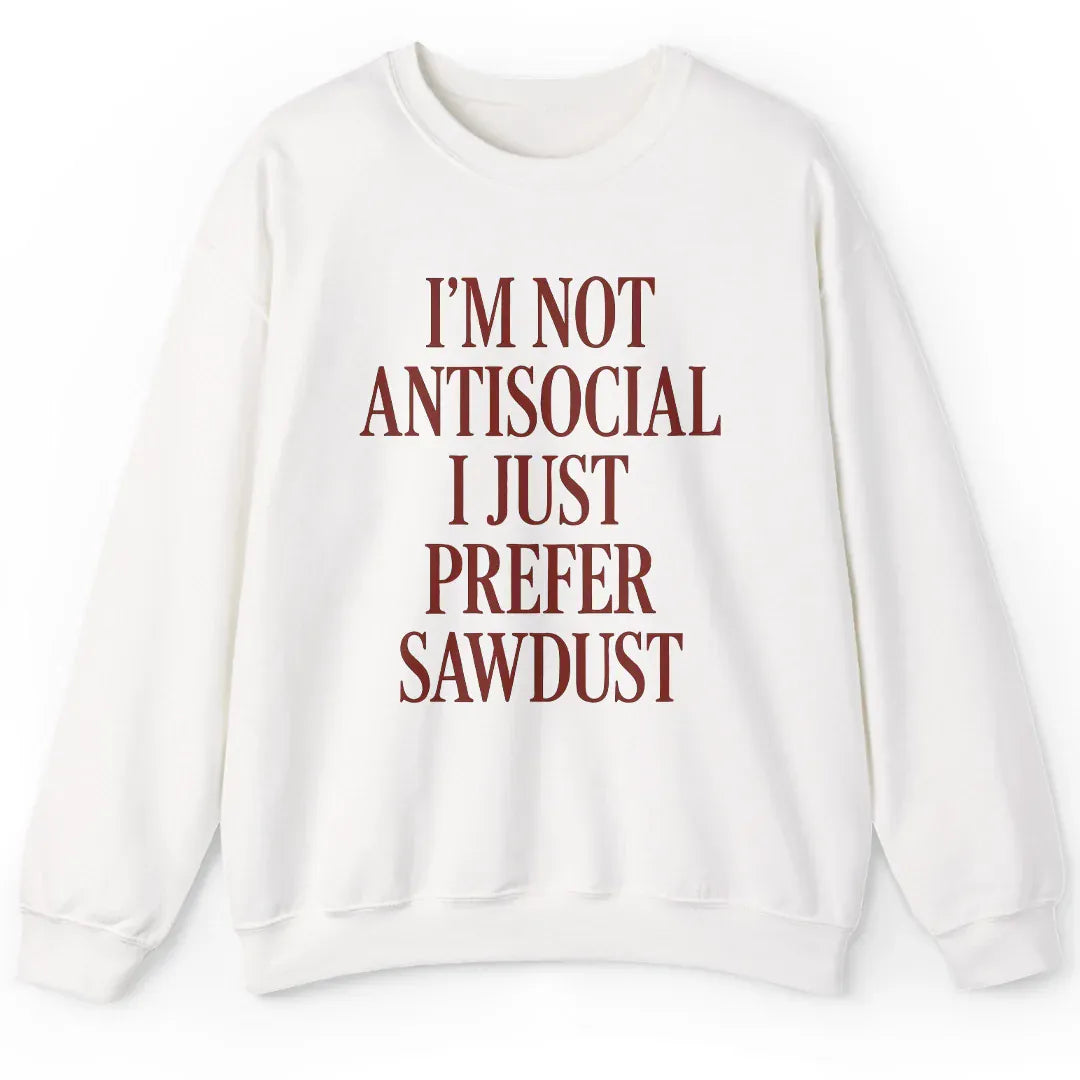 Prefer Sawdust