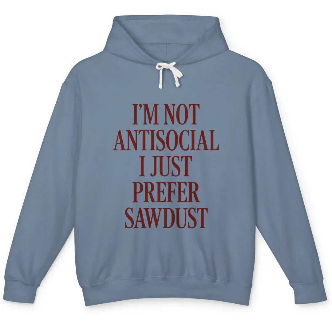 Prefer Sawdust