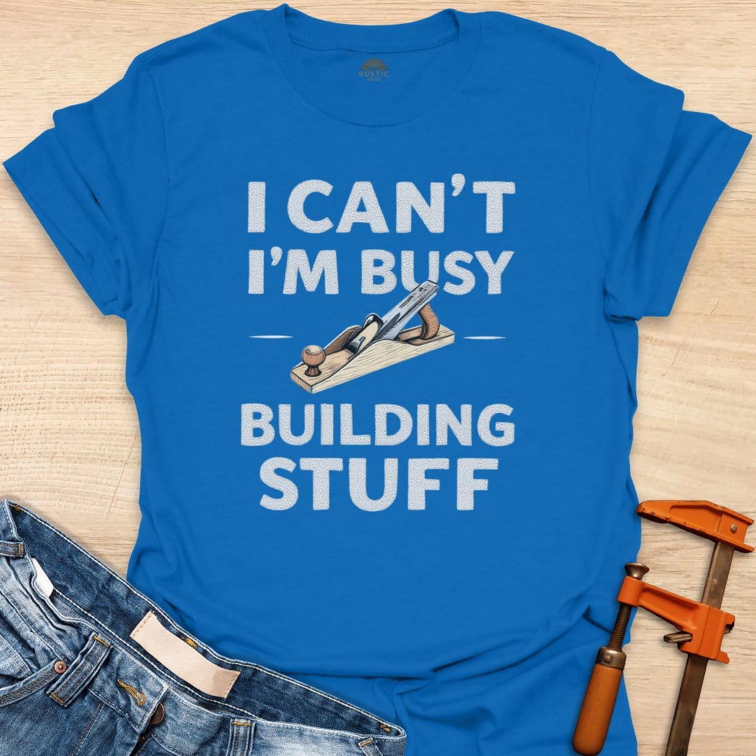 I Can't I'm Busy Building