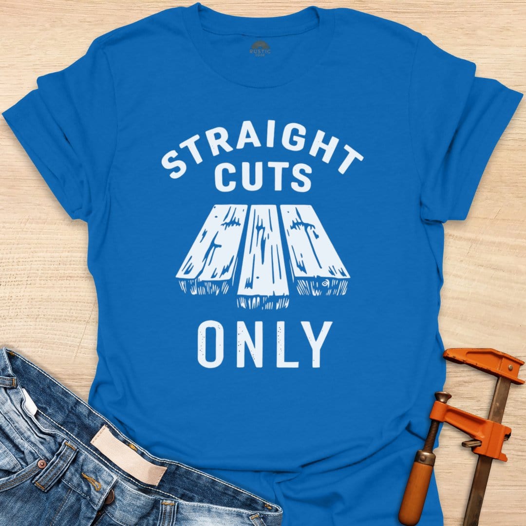 Straight Cuts Only