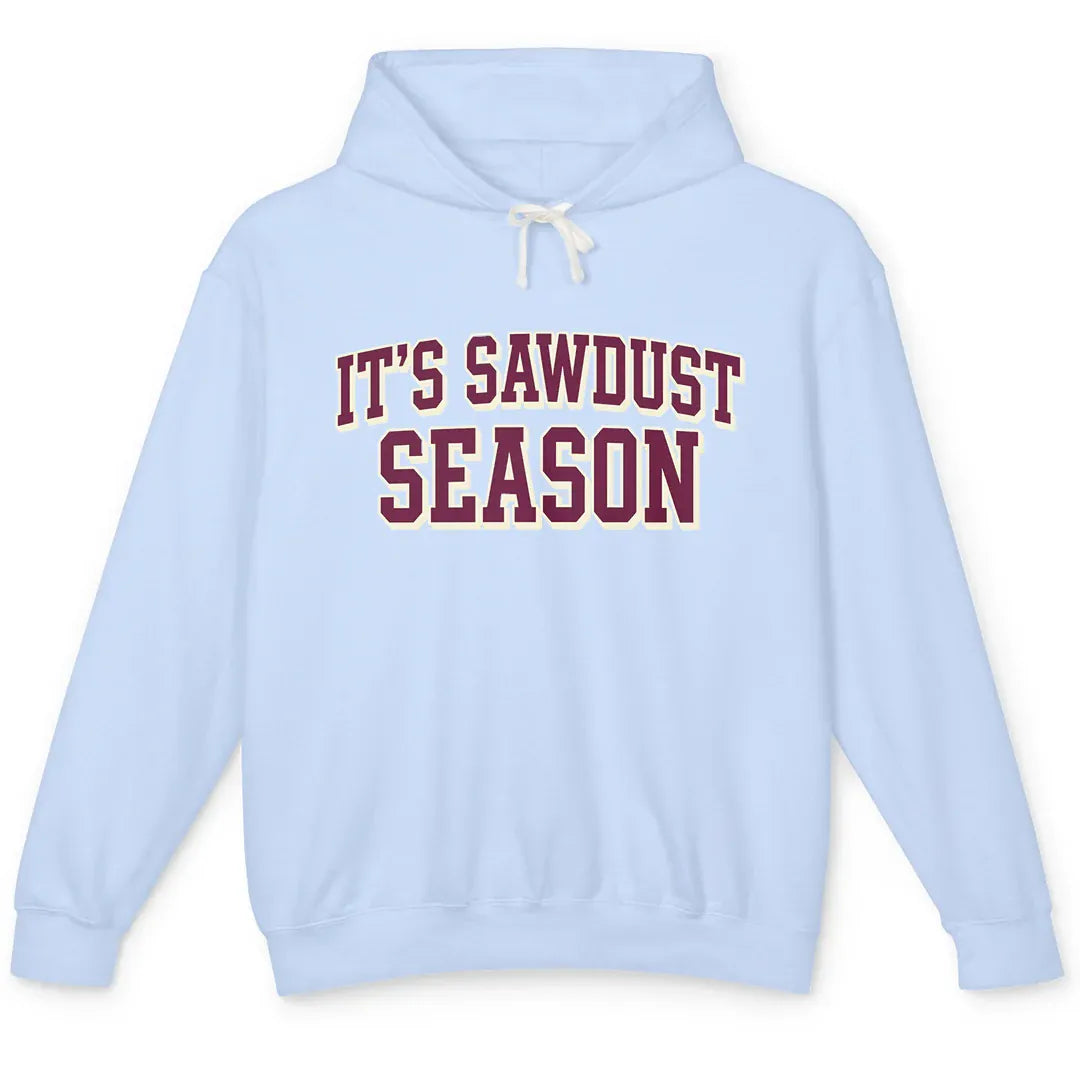 Sawdust Season