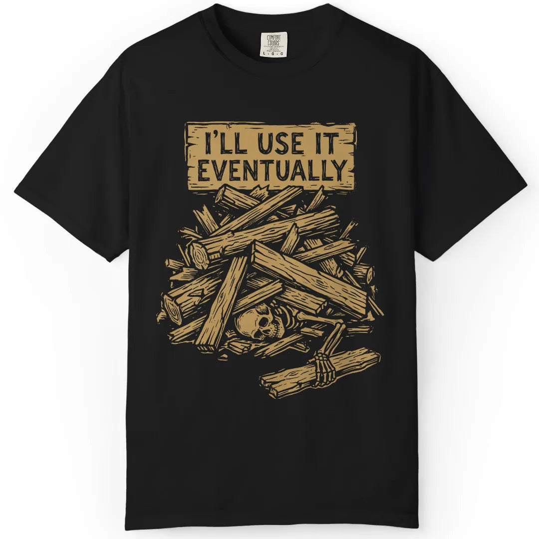 Use It Eventually