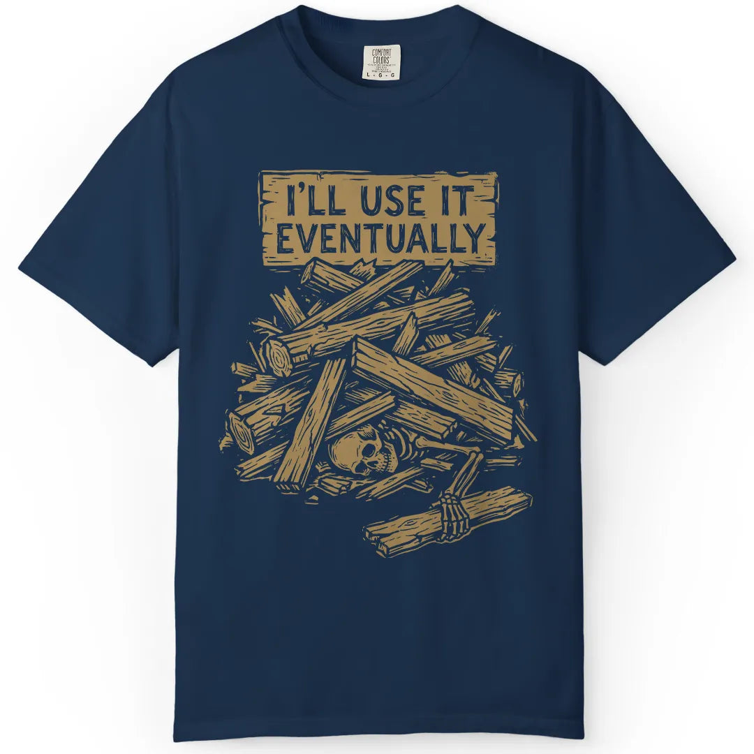 Use It Eventually
