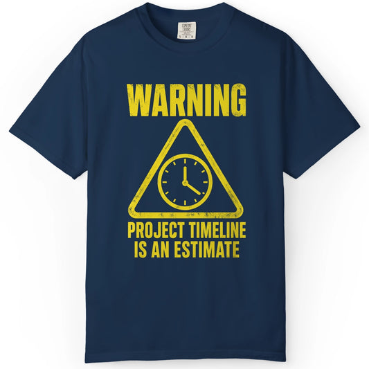 Timeline Estimate | Woodworking T-Shirt | Rustic Edge Co.