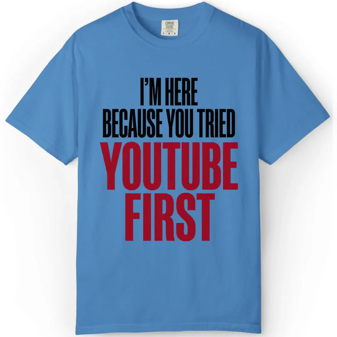 Tried Youtube