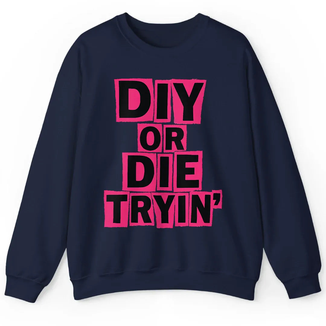 Die Tryin'
