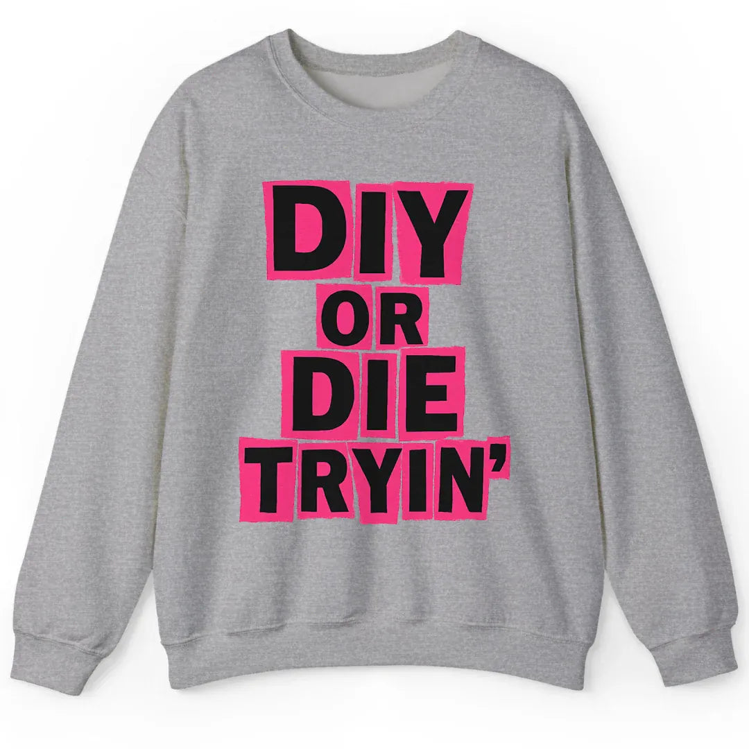 Die Tryin'