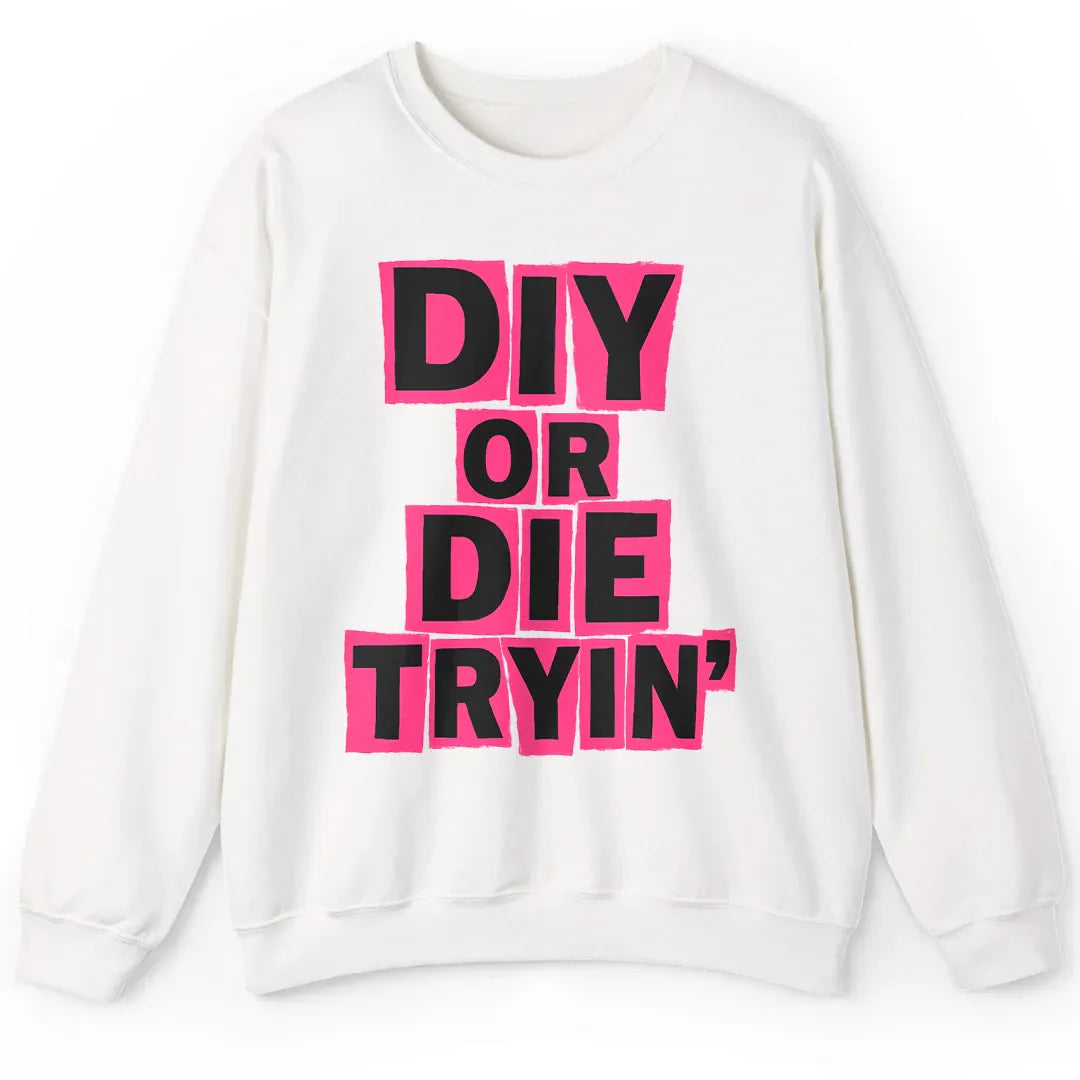 Die Tryin'
