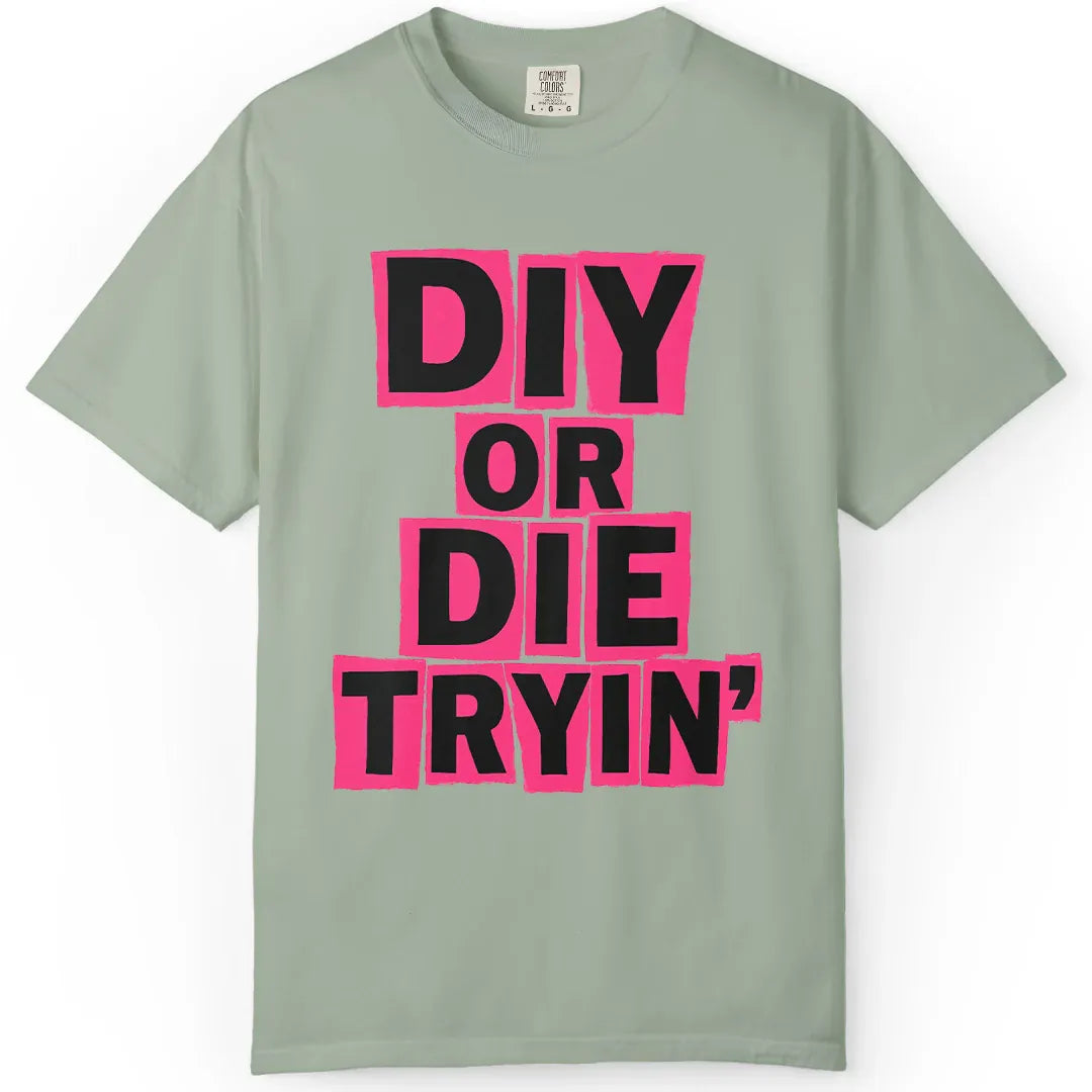Die Tryin'
