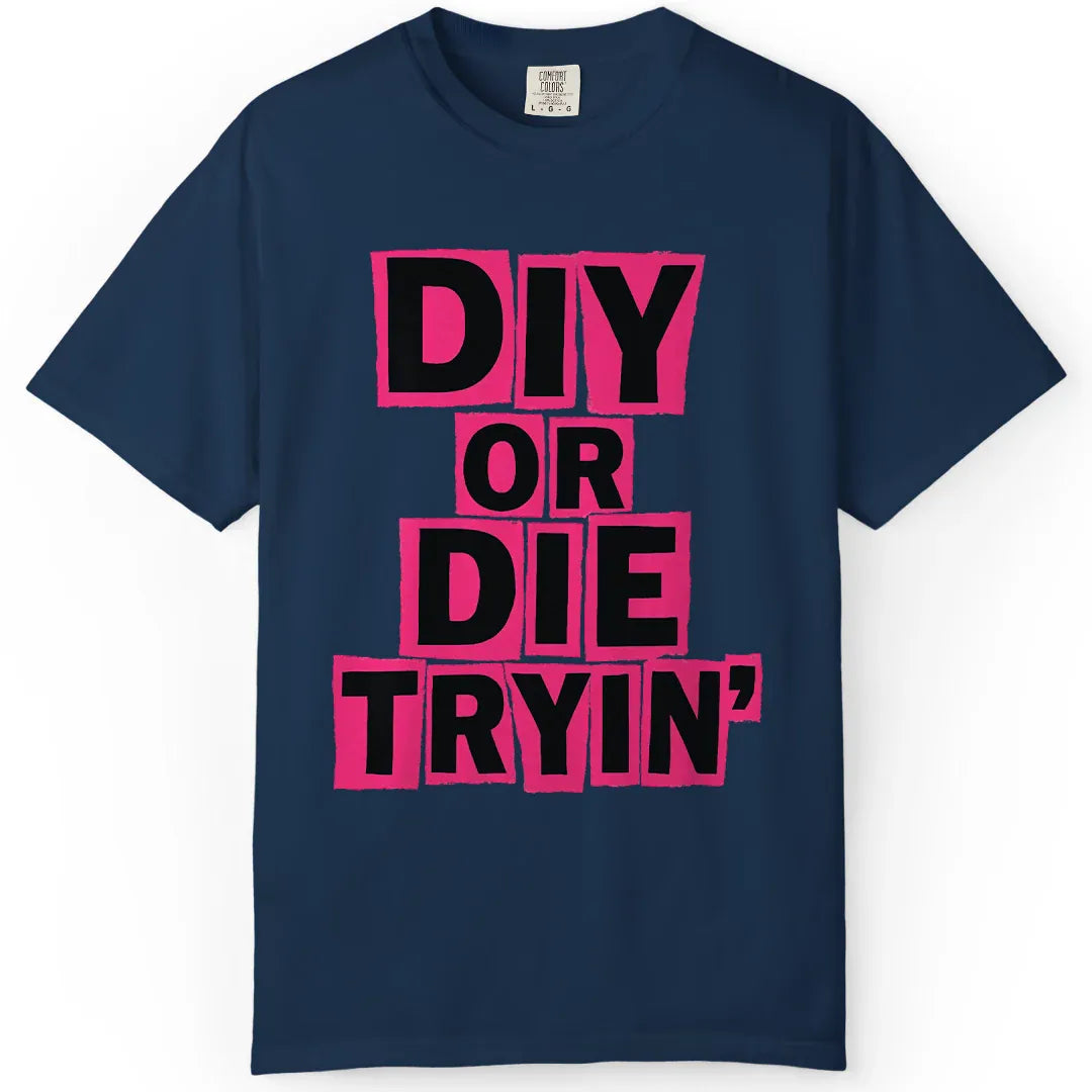 Die Tryin'