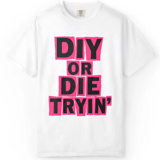 Die Tryin'