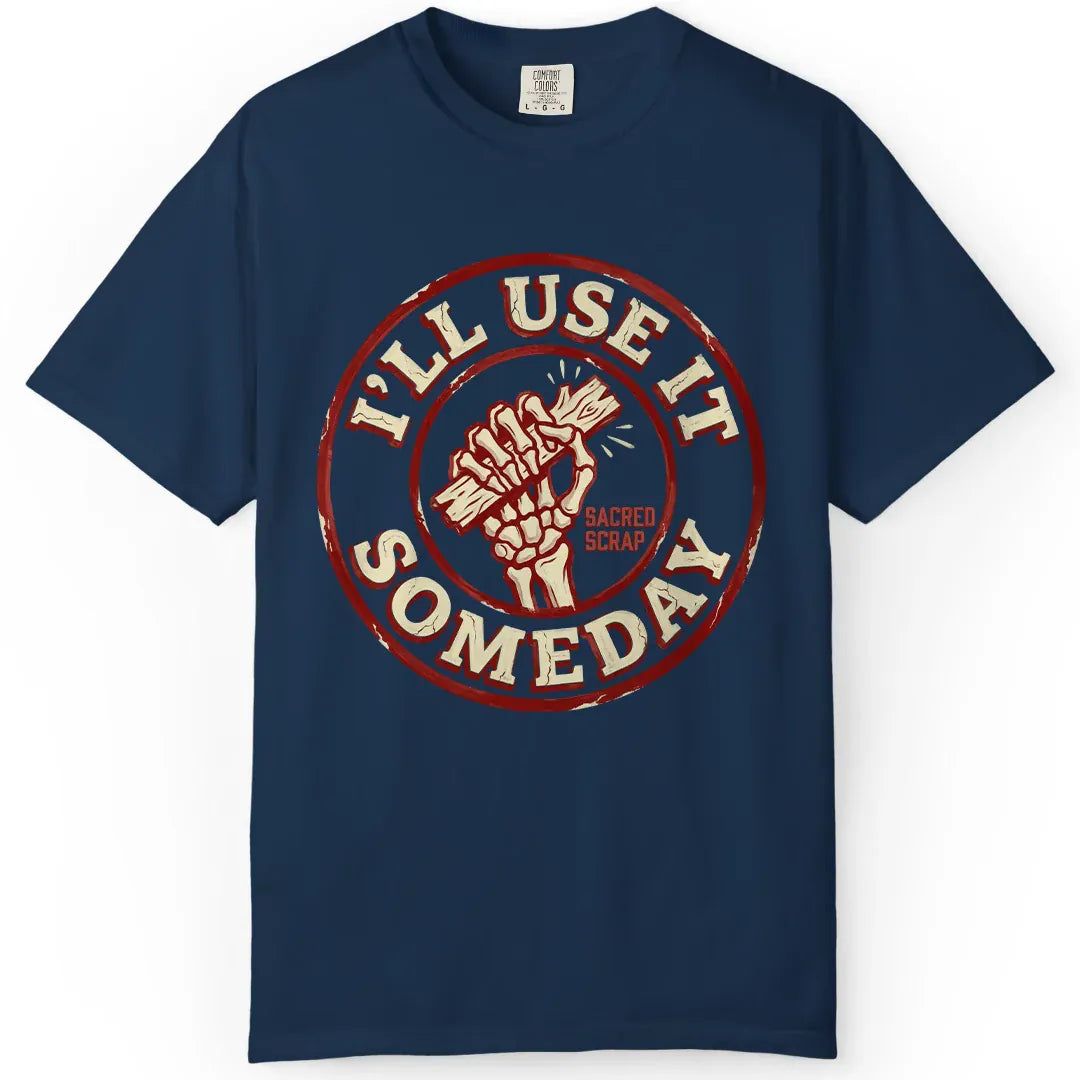 Use it Someday